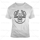 Awesome Dad Looks Like Various T Shirt Design