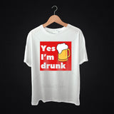 Yes Im Drunk Funny T Shirt Design