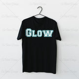 Glow Up Typography T Shirt Design