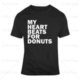 My Heart Beats For Donuts Funny Food T Shirt Design