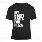 My Heart Beats For Pizza Funny Food T Shirt Design