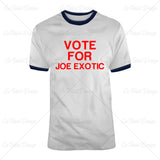 Tiger King Joe Exotic Vote For Joe Exotic T Shirt Design