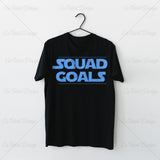 Squad Goals Special Event T Shirt Design