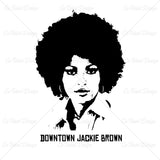 Jackie Brown Downtown Jackie Actor Movies T Shirt Design