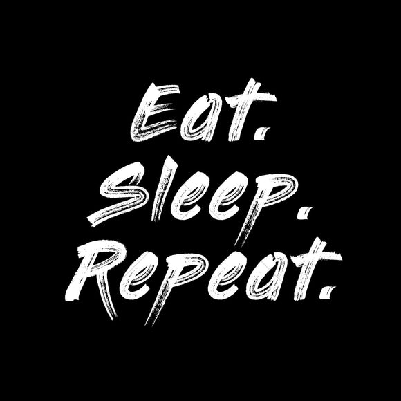 Eat Sleep Repeat Funny T Shirt Design