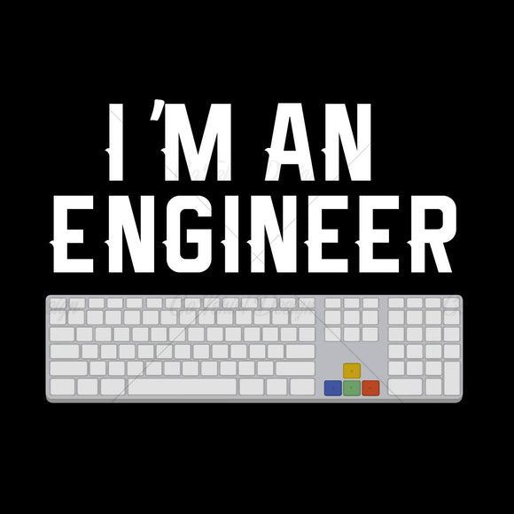 Im An Engineer Funny T Shirt Design