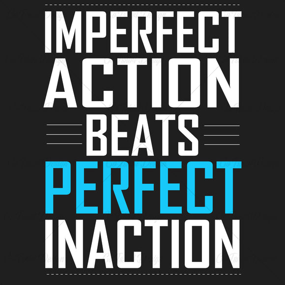 Imperfect Action Beats Typography T Shirt Design