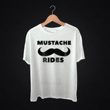 Mustache Rides Funny T Shirt Design