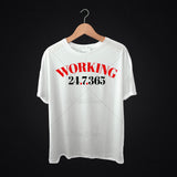 Working 24 7 365 Business T Shirt Design