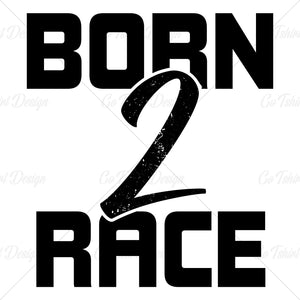 Born 2 Race Typography T Shirt Design