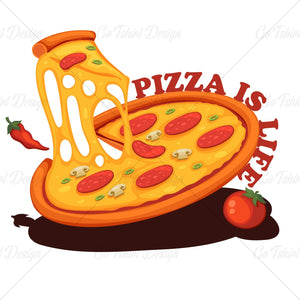 Pizza Is Life Food T Shirt Design