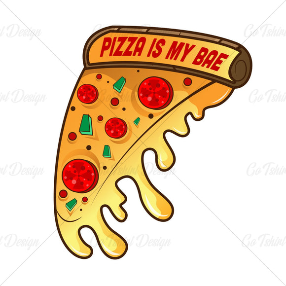 Pizza Is My Bae Food T Shirt Design